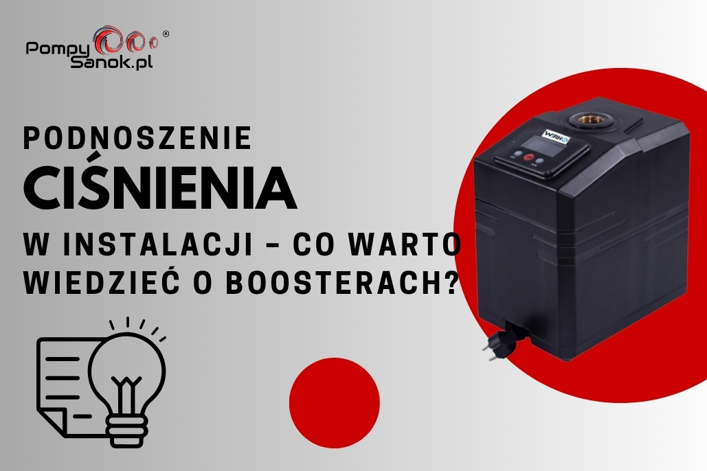 Podnoszenie ciśnienia w instalacji – co warto wiedzieć o boosterach?