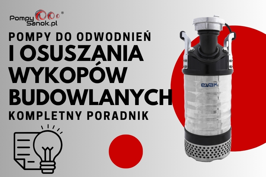 Pompy do odwodnień i osuszania wykopów budowlanych – kompletny poradnik