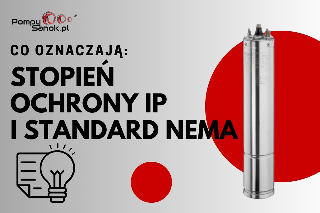 Stopień ochrony IP i standard NEMA – co oznaczają i dlaczego są ważne przy wyborze pomp i urządzeń hydraulicznych?