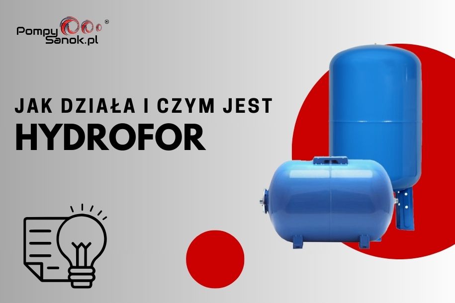 Jak działa i czym jest hydrofor?