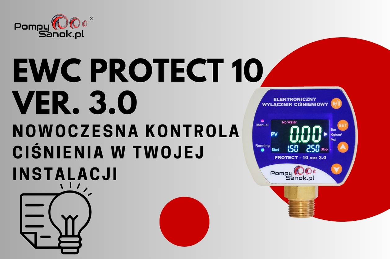 Elektroniczny wyłącznik ciśnieniowy EWC PROTECT 10 ver. 3.0 – nowoczesna kontrola ciśnienia w Twojej instalacji